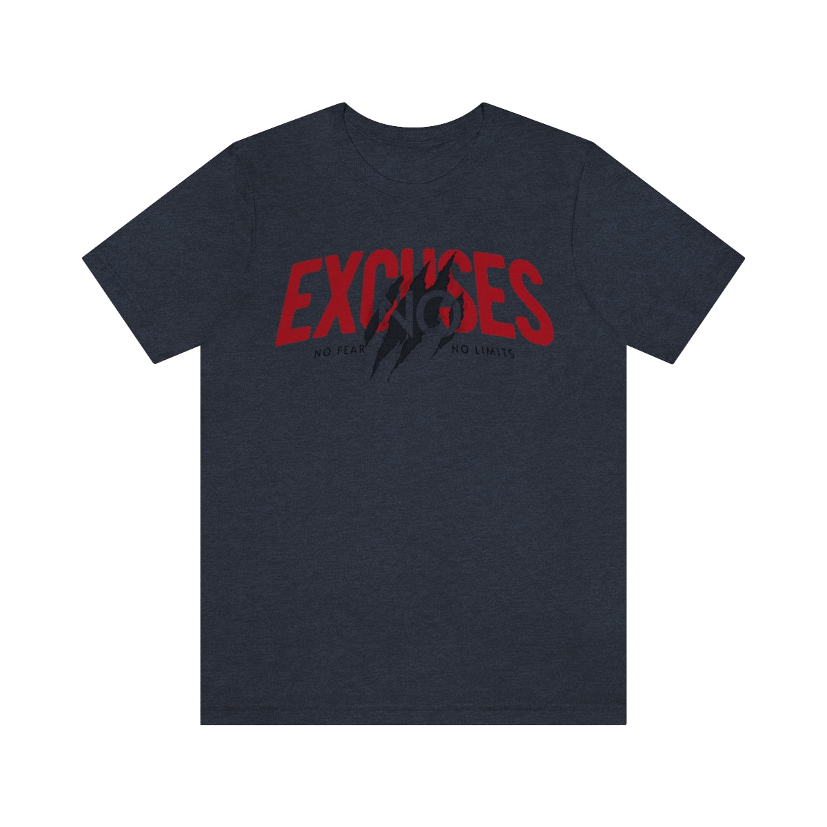 No Excuses Unisex Tee