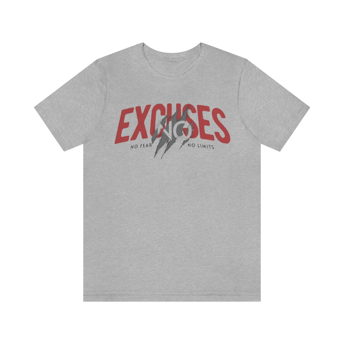 No Excuses Unisex Tee